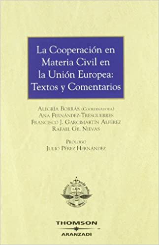 La cooperación en materia civil en la Unión Europea. 9788483558317