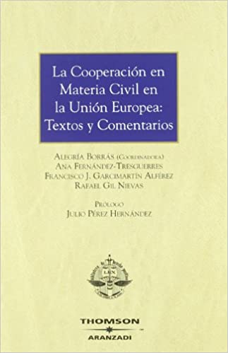 La cooperación en materia civil en la Unión Europea. 9788483558317