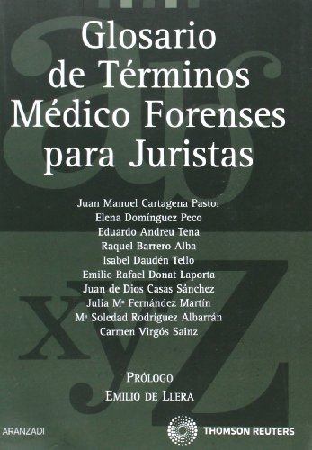 Glosario de términos médico forenses para juristas. 9788499031460