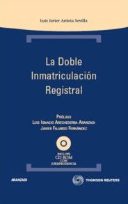 La doble inmatriculación registral