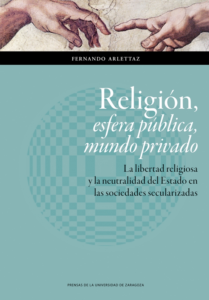 Religión, esfera pública, mundo privado. 9788416272181