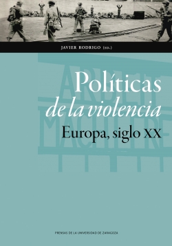 Políticas de la violencia. 9788416272372