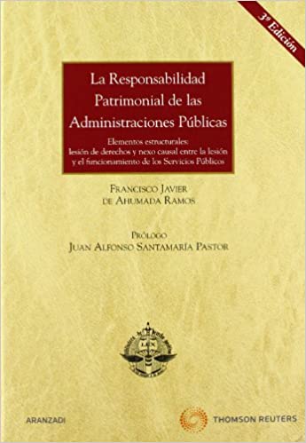 La responsabilidad patrimonial de las administraciones públicas. 9788499031699