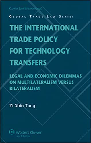 The international trade policy for technology transfers. 9789041128256