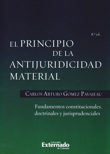 El principio de la antijuridicidad material