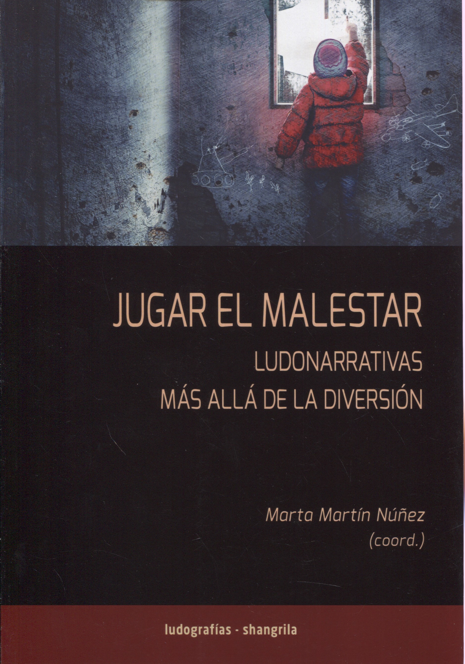 Jugar el malestar