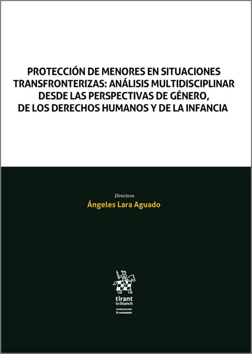 Protección de menores en situaciones transfronterizas. 9788411306652