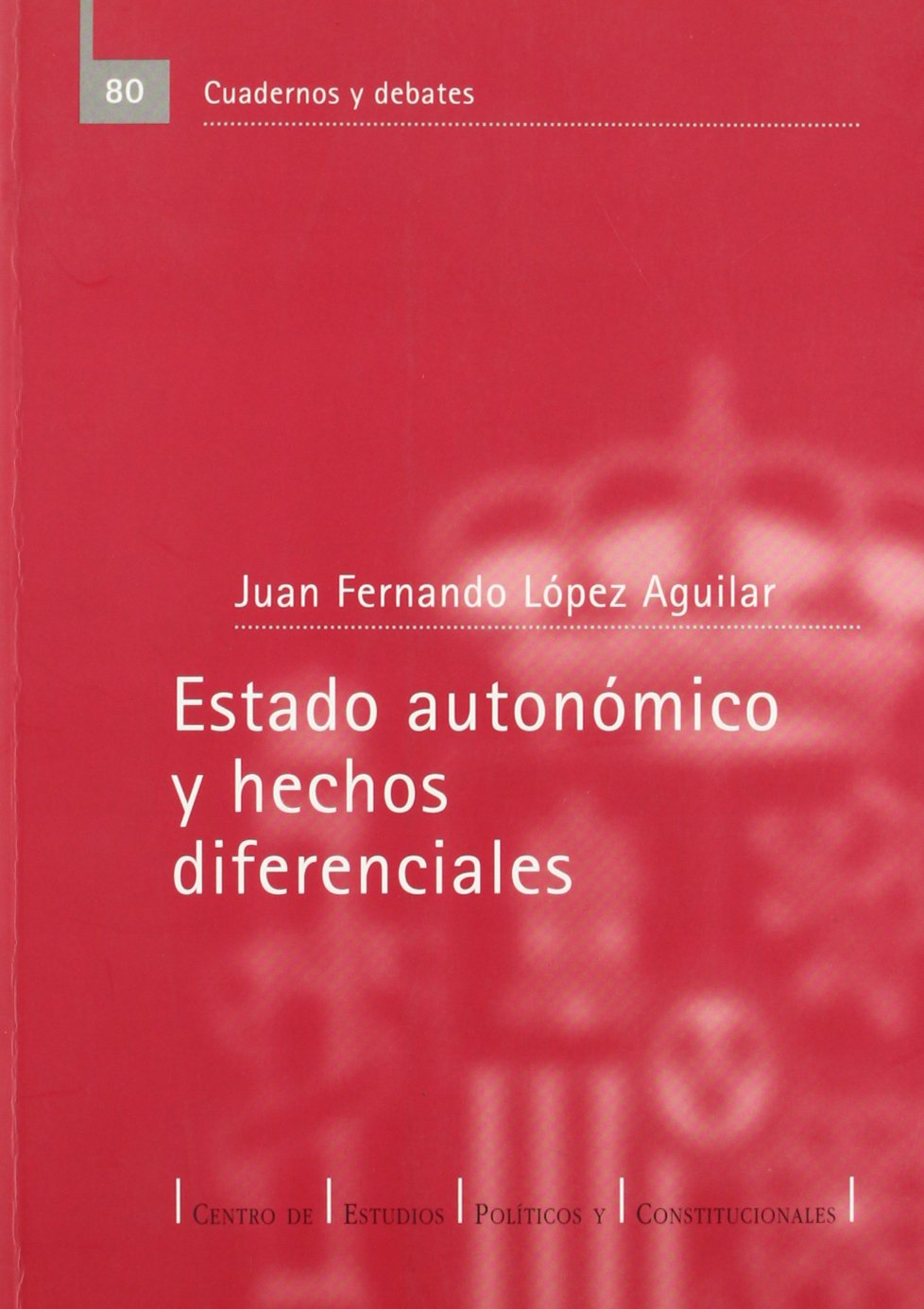 Estado autonómico y hechos diferenciales