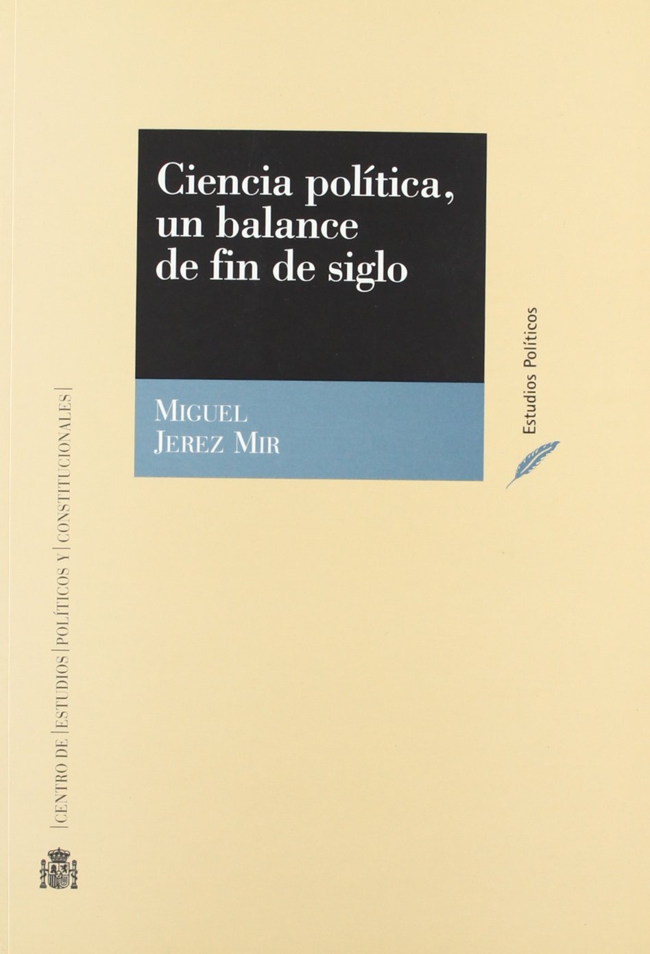 Ciencia política, un balance de fin de siglo. 9788425911064