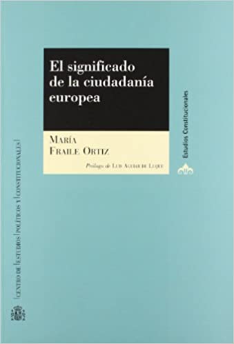 El significado de la ciudadanía europea. 9788425912368