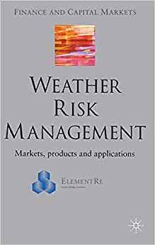 Weather risk management. 9780333972250