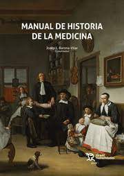 Manual de Historia de la Medicina. 9788419588180