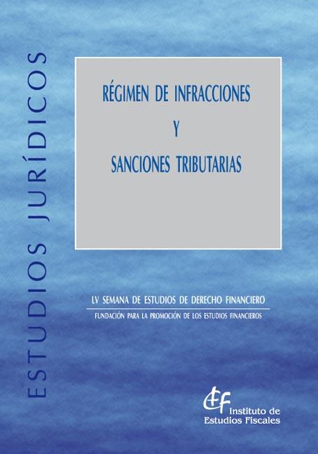 Régimen de infracciones y sanciones tributarias. 9788480083553