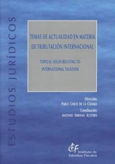 Temas de actualidad en materia de tributación internacional = Topical issues relating to international taxation. 9788480083959