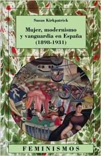 Mujer, modernismo y vanguardia en España. 9788437620398