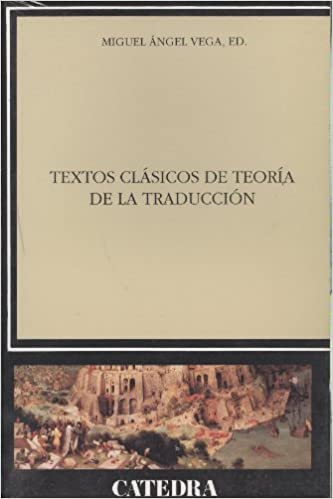 Textos clásicos de  teoría de la traducción