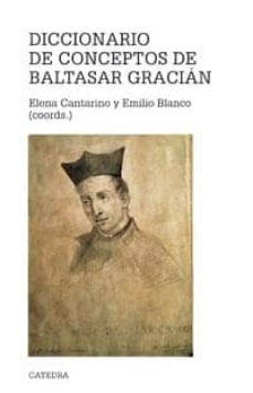 Diccionario de conceptos de Baltasar Gracián. 9788437622583