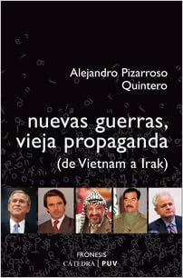 Nuevas guerras, vieja propaganda. 9788437622705