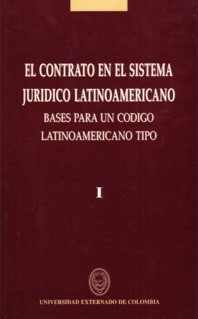 El contrato en el sistema jurídico latinoamericano. 9789586163750