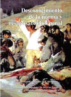 Desconocimiento de la norma y responsabilidad penal