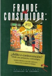 Fraude al consumidor, ¿delito o contravención?. 9789586164917