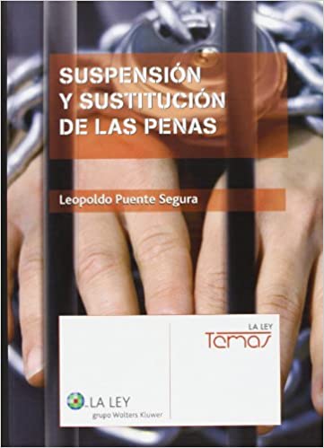 Suspensión y sustitución de las penas