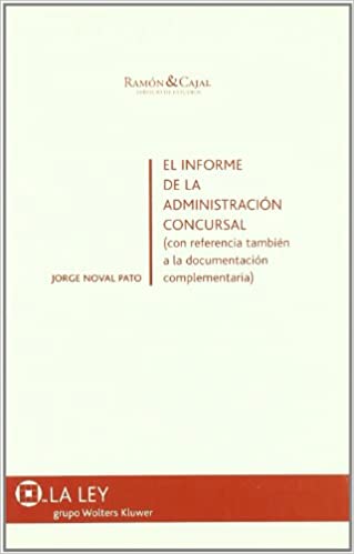 El informe de la administración concursal. 9788497259460