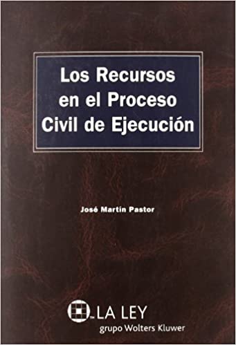 Los recursos en el Proceso Civil de Ejecución. 9788497259903