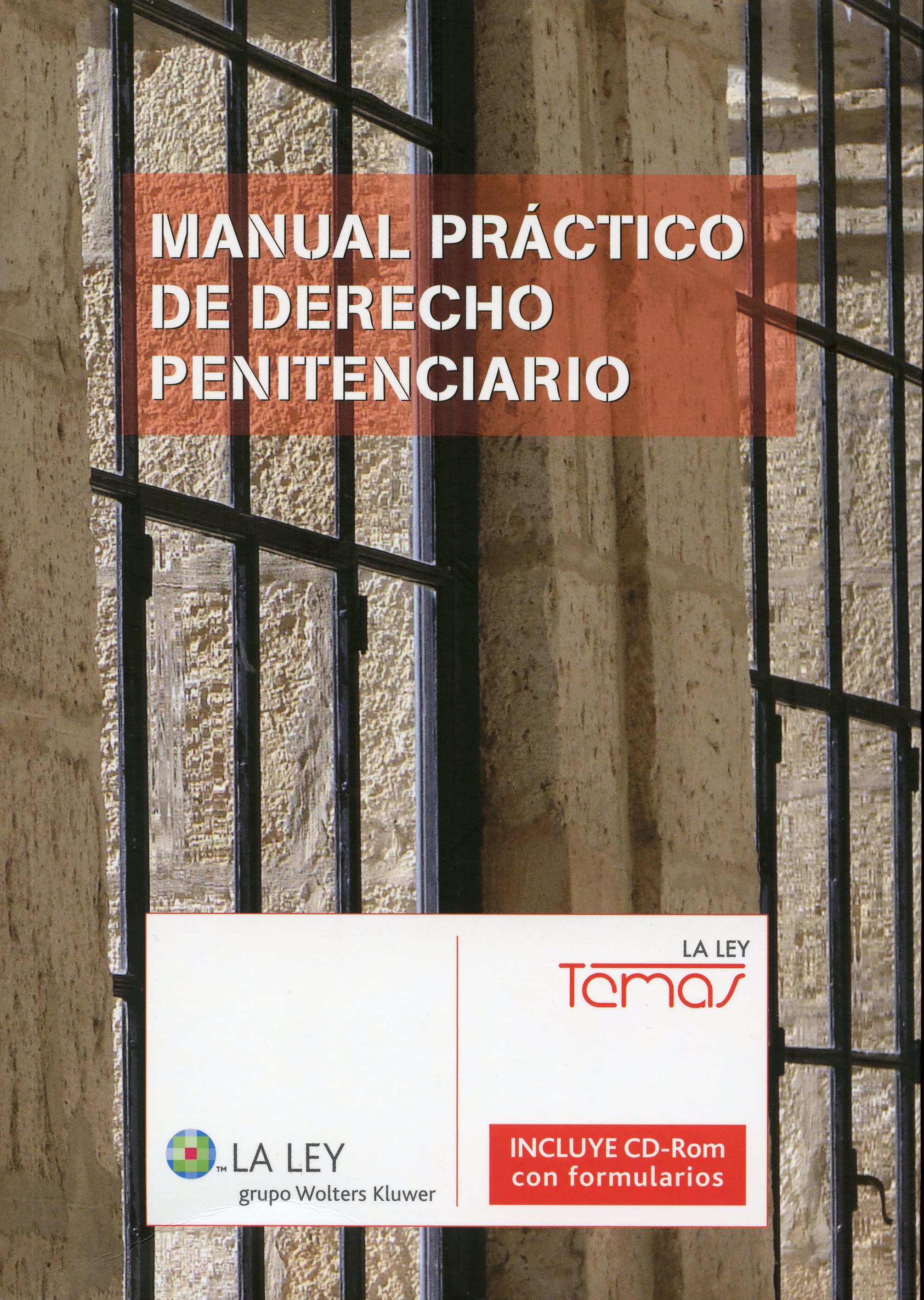 Manual práctico de Derecho penitenciario. 9788481263060