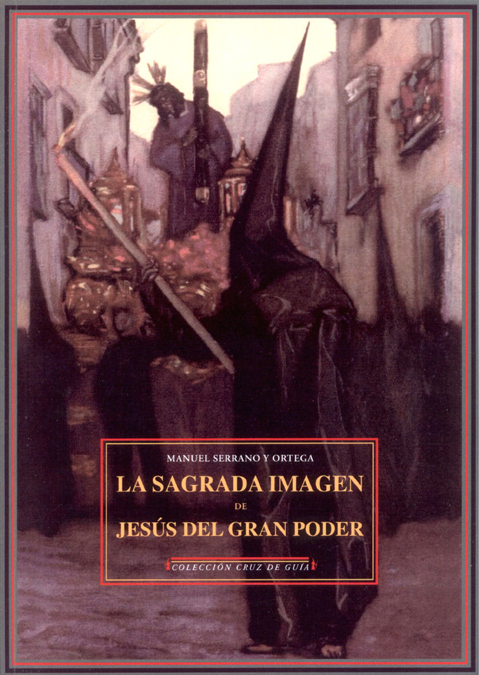 La sagrada imagen de Jesús del Gran Poder