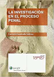 La investigación en el proceso penal. 9788481263459