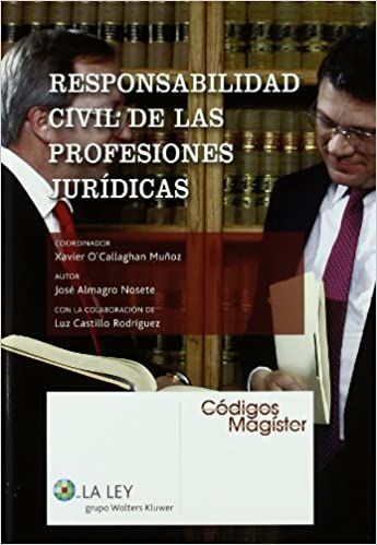 Responsabilidad civil de las profesiones jurídicas. 9788481265194