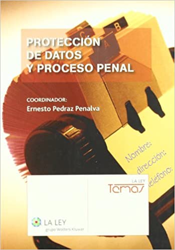 Protección de datos y proceso penal