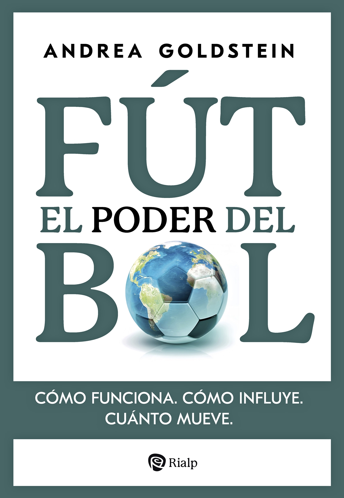 El poder del fútbol. 9788432164095