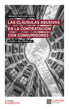 Las cláusulas abusivas en la contratación con consumidores. 9788413695396