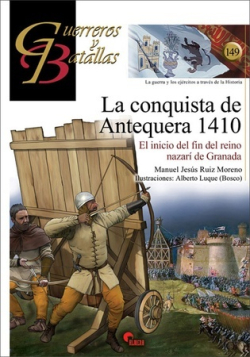 La conquista de Antequera 1410. 9788412690200