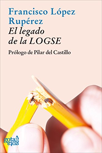 El legado de la LOGSE. 9788493465858