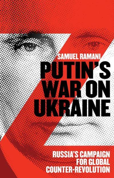 Putin's war on Ukraine. 9781787388512