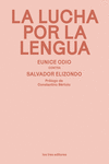 La lucha por la lengua. 9788412447903