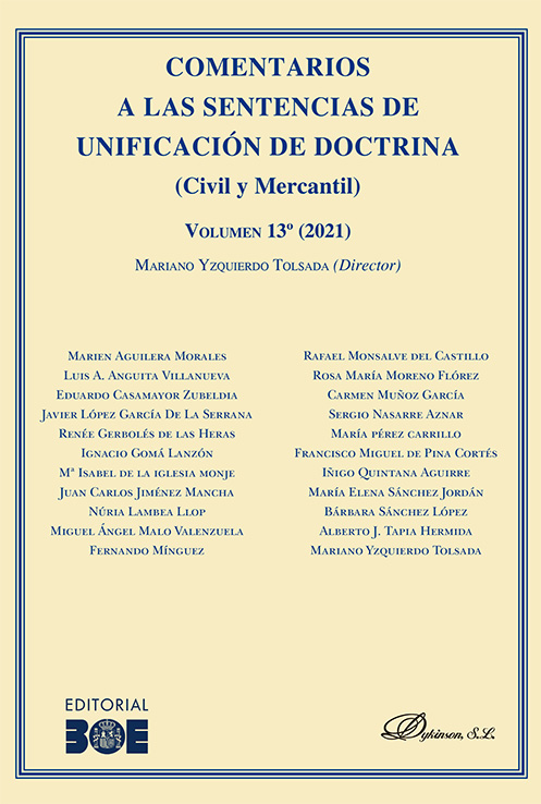 Comentarios a las Sentencias de unificación de doctrina (Civil y Mercantil) . 9788411224130