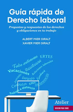 Guía rápida de Derecho laboral. 9788418780899