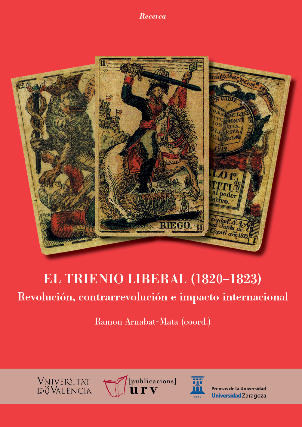 El Trienio Liberal (1820-1823). 9788413650463