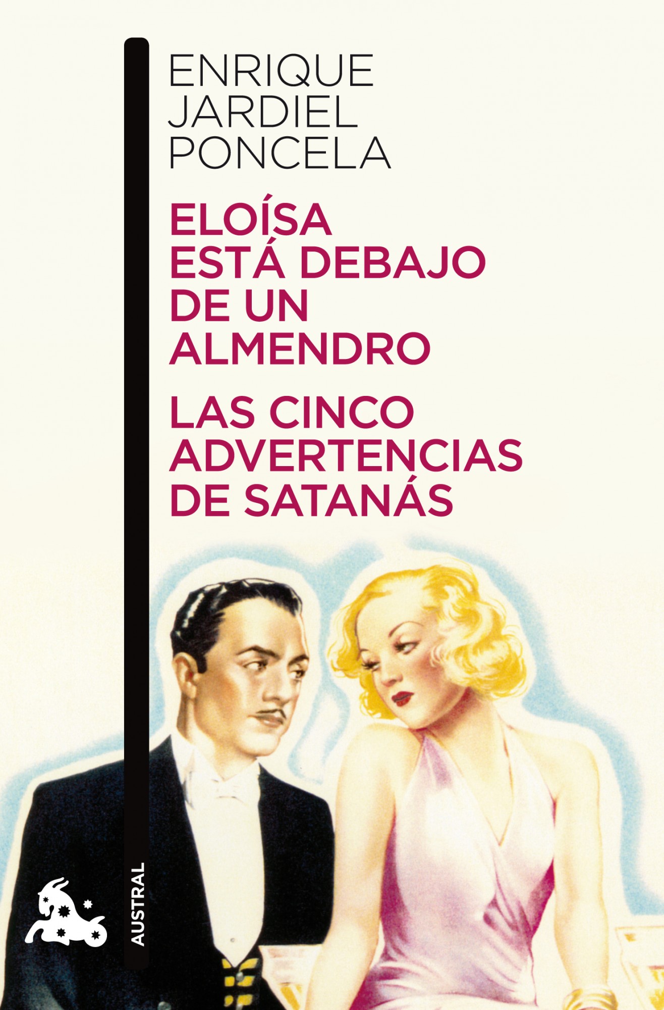 Eloísa está debajo de un almendro; Las cinco advertencias de Satanás