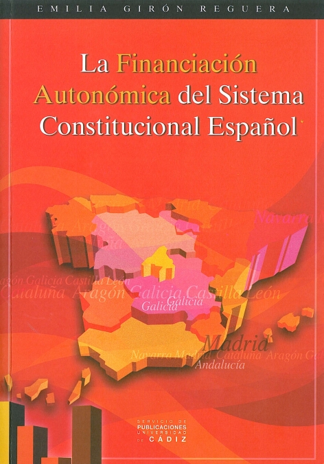 La financiación autónomica en el sistema constitucional español. 9788477868637
