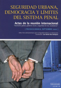 Seguridad urbana, democracia y límites del sistema penal. 9788477868941