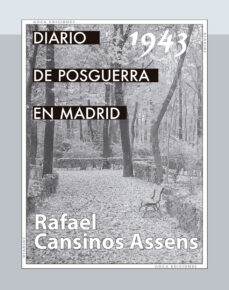 Diario de la posguerra en Madrid, 1943. 9788415957256