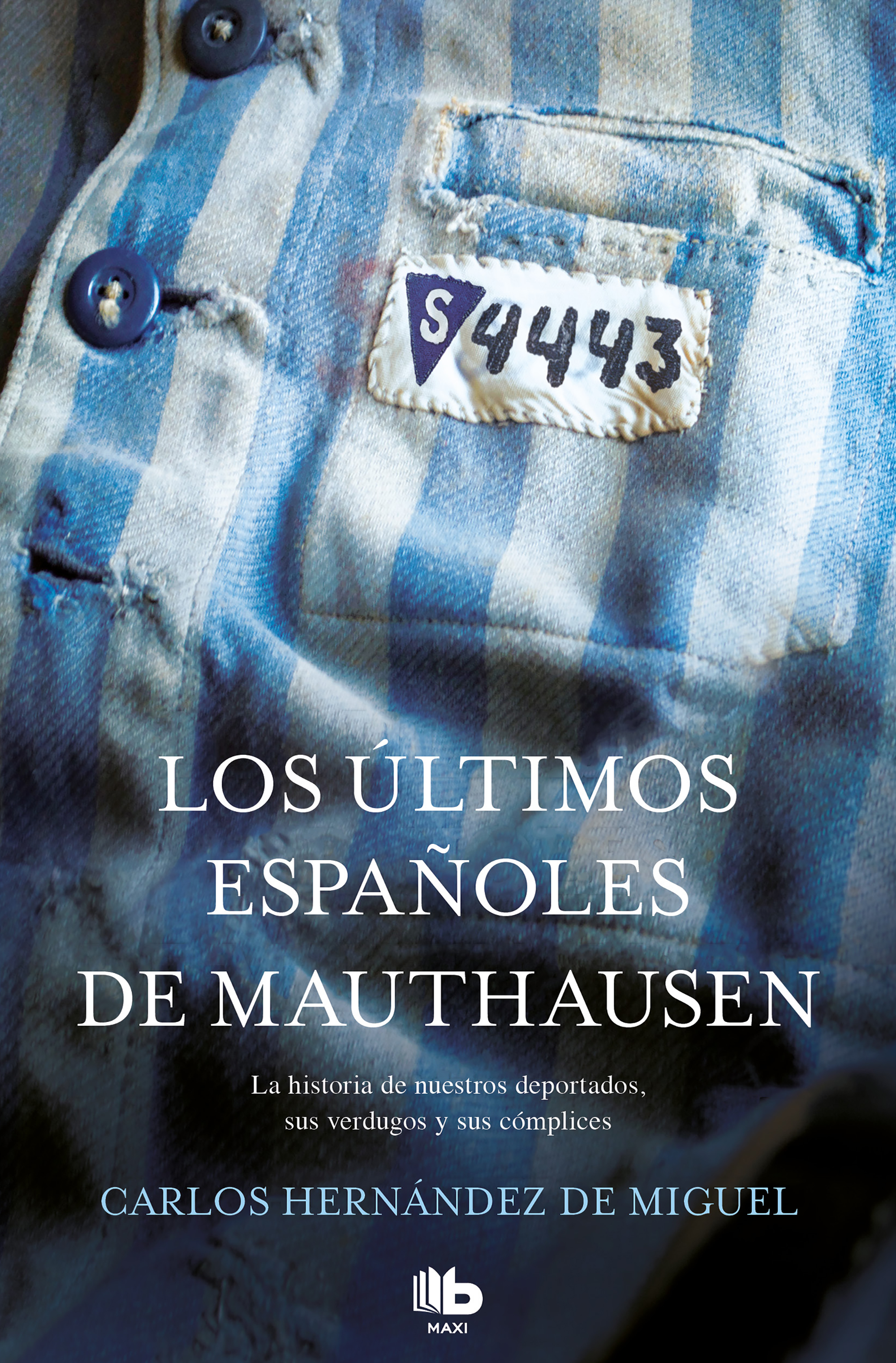 Los últimos españoles de Mauthausen. 9788490705711