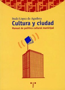 Cultura y ciudad. 9788495178596