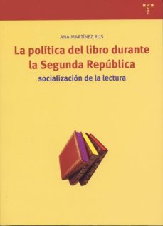 La política del libro durante la Segunda República. 9788497040679