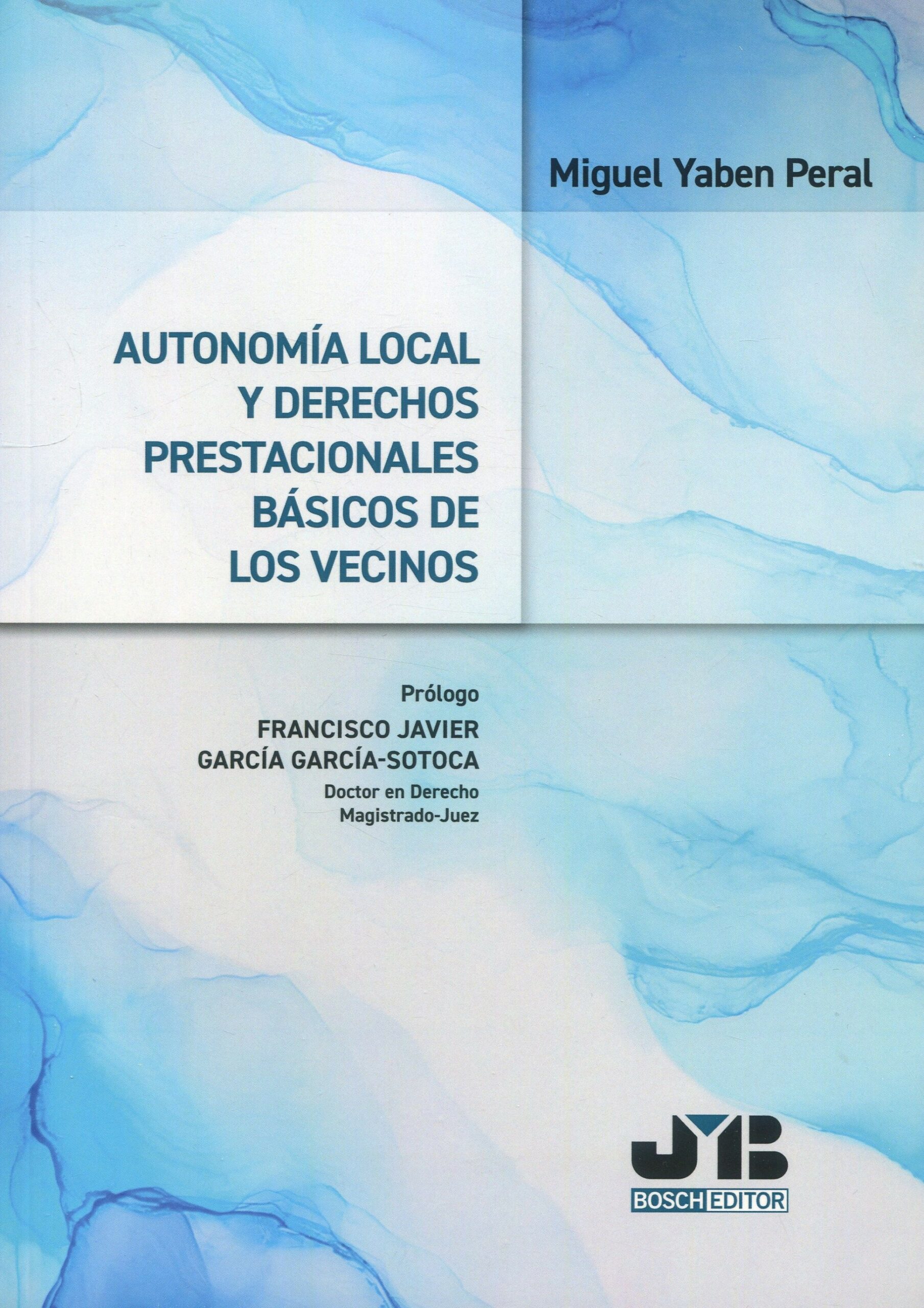 Autonomía local y derechos prestacionales básicos de los vecinos. 9788419580467